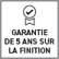 Garantie de finition de 5 ans